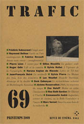 Trafic, revue du cinéma 69 - printemps 2009