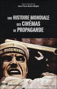 histoire mondiale des cinémas de propagande 