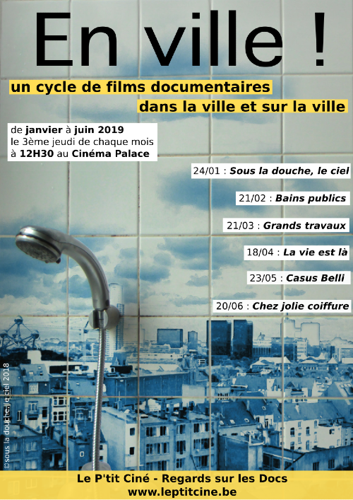 En ville! Un cycle de films documentaires dans la ville et sur la ville.