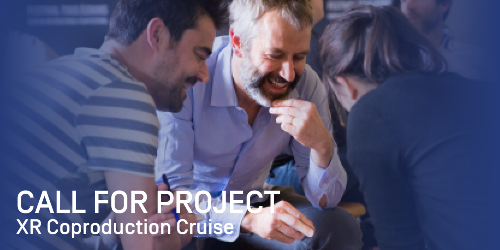 Appel à projet: XR Coproduction Cruise