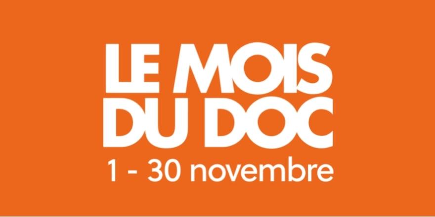 Le Mois du Doc revient du 1er au 30 novembre 2022