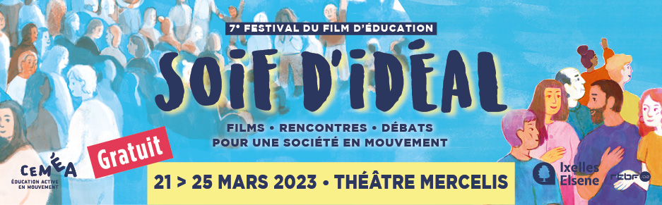 Festival du Film d'Éducation - SOIF D'IDÉAL