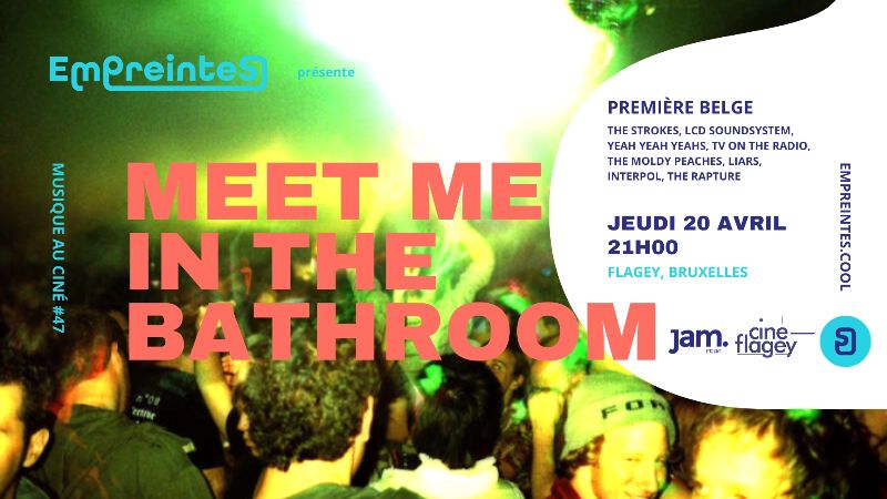 Première en Belgique : Meet me in the bathroom
