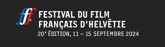 Festival du Film Français d'Helvétie : appel à projets 2024