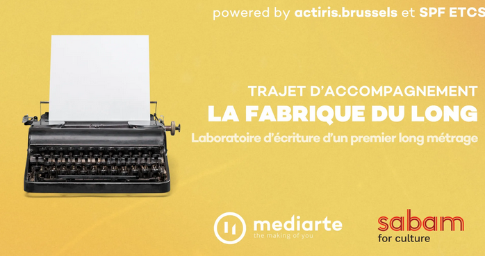 Réussir le passage au long métrage, c’est l’objectif de La Fabrique du Long, un laboratoire d’écriture proposé par Mediarte et la Sabam