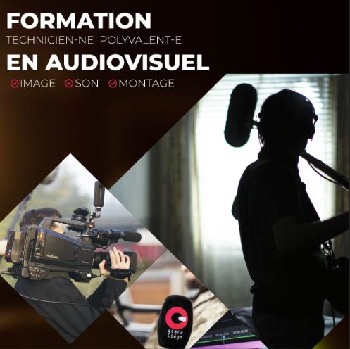 Le GSARA Liège, CISP, organise une formation de technicien·ne polyvalent·e en audiovisuel