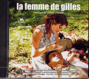 Carnet de tournage et B.O. La Femme de Gilles 