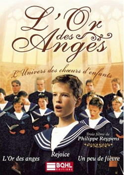 Sortie DVD de L'Or des Anges par Philippe Reypens