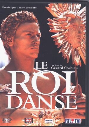 Jaquette de Le Roi danse de Gérard Corbiau