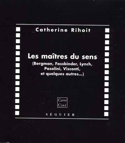 Les Maîtres du sens de Catherine Rihoit