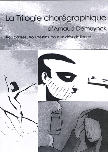 La trilogie chorégraphique d’Arnaud Demuynck
