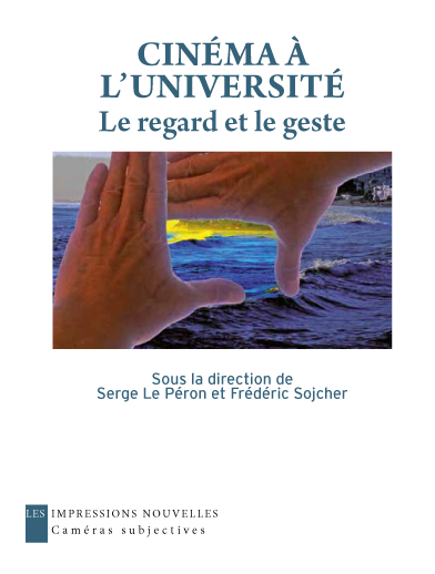 Cinéma en Université dirigé par Frédéric Sojcher et Serge le Péron