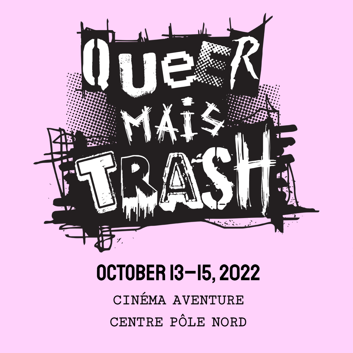 Festival QUEER Mais Trash 2022 - 