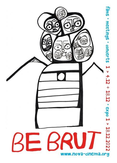 Le CINÉMA NOVA présente BE BRUT : Films, concerts et rencontres autour de l’art brut - 