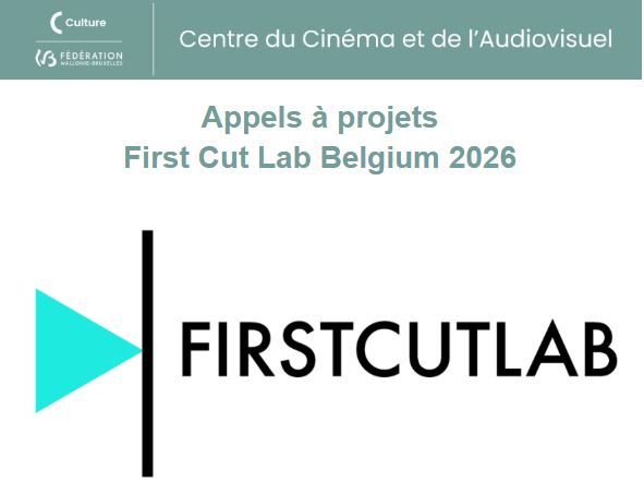 Appel à projets : First Cut Lab Belgium 2026 - 