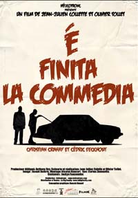 È finita la commedia