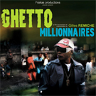 Ghetto Millionnaires