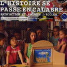 L'Histoire se passe en Calabre