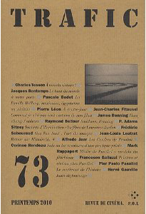Trafic, revue du cinéma 73 - printemps 2010