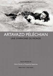 Artavazd Péléchian, une symphonie du monde.