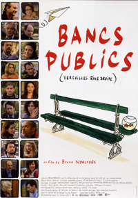 Bancs publics de Bruno Podalydès