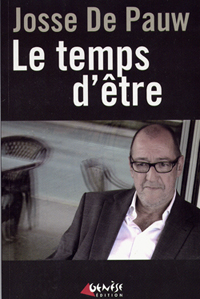 Couverture du livre de Josse De Pauw, Le temps d'être