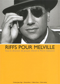 Riffs pour Melville, sous la direction de Jacques Déniel et Pierre Gabaston