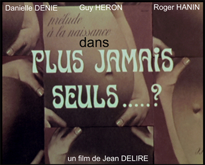 Plus jamais seuls ? de Jean Delire - Belfilm