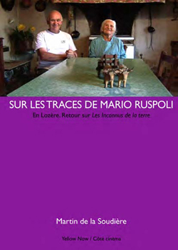 Sur les traces de Mario Ruspoli, par Martin de la Soudrière,