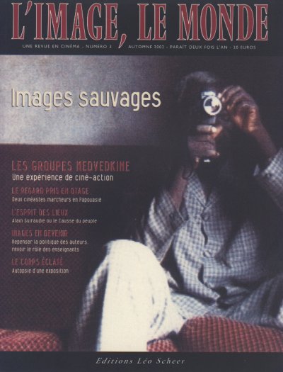 L'image, le monde - revue de cinéma, automne 2002