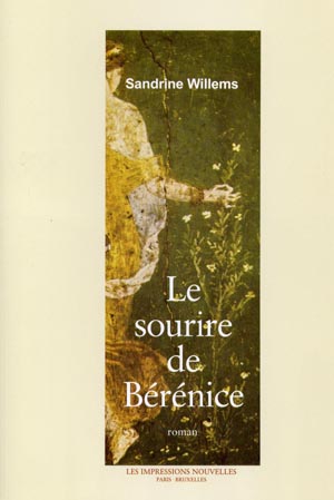 Le sourire de Bérénice de Sandrine Willems