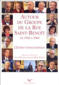 Autour du groupe de la rue Saint-Benoit