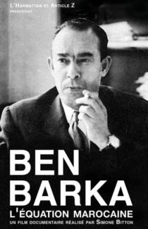 Ben Barka ou l'équation marocaine