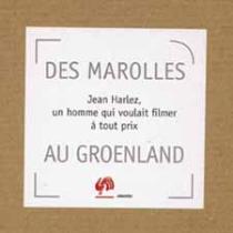 Des Marolles au Groenland