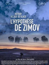 Retour à l'âge de glace, l'hypothèse de Zimov