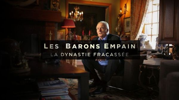 Les Barons Empains Une Dynastie Fracassée