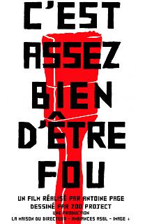 C'est assez bien d'être fou