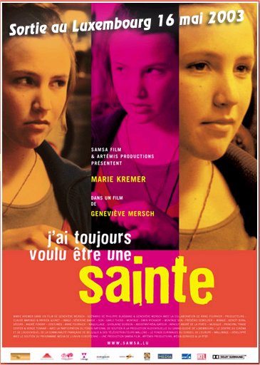 J'ai toujours voulu être une sainte