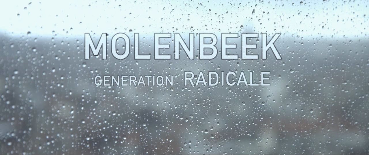 Molenbeek, génération radicale ?