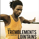 Les Tremblements lointains