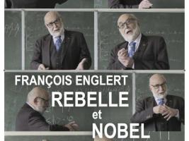 François Englert. Rebelle et Nobel