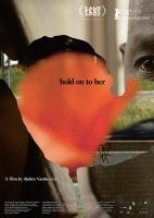 Hold On To Her