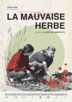 La Mauvaise herbe
