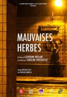 Mauvaises herbes