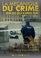 La mécanique du crime, pour que cela n'arrive plus