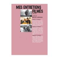 Mes entretiens filmés