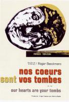 Nos coeurs sont vos tombes