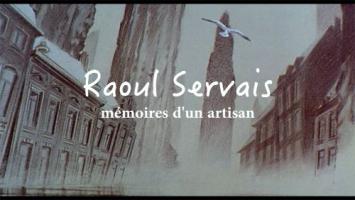 Raoul Servais, mémoire d'un artisan