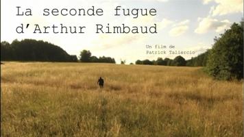La Seconde fugue d'Arthur Rimbaud
