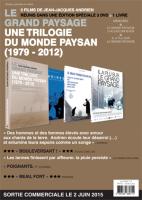 Une Trilogie du monde paysan (1979-2012)